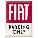 Nostalgic-Art Large Sign Fiat Parking Only 30x40x0.5cm