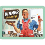Nostalgic-Art Small Sign Dinner Is Ready 15x20x0.3cm