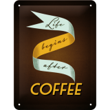 Nostalgic-Art Small Sign Life Begins After Coffee 15x20x0.3cm