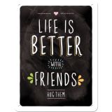 Nostalgic-Art Small Sign Life is better with Friends 15x20x0.3cm