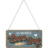 Nostalgic-Art Hanging Sign Love Dog 20x10x0.2cm