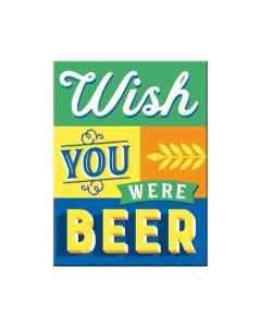 Nostalgic-Art Magnet Wish You Were Beer 6x8x0.2cm