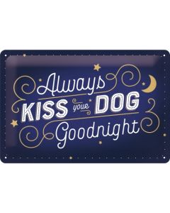 Nostalgic-Art Medium Sign Kiss Your Dog 20x30x0.5cm