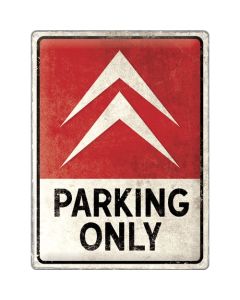Nostalgic-Art Large Sign Citroën Parking Only 30x40x0.5cm